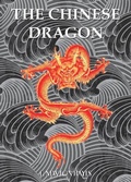 Cover: The Chinese Dragon - Earnshaw Books Ltd