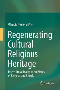 Abbildung von: Regenerating Cultural Religious Heritage - Springer