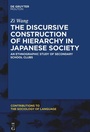Cover: The Discursive Construction of Hierarchy in Japanese Society - De Gruyter Mouton