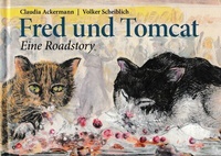 Enlarge image Cover: Fred und Tomcat - Claudia Ackermann
