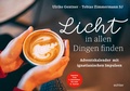 Cover: Licht in allen Dingen finden - Echter