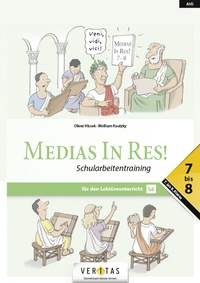 Abbildung von: Medias In Res! L6. 7-8. Schularbeitentraining - VERITAS Linz