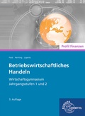 Cover: Betriebswirtschaftliches Handeln - Profil Finanzen - Europa-Lehrmittel