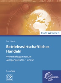 Abbildung von: Betriebswirtschaftliches Handeln - Europa-Lehrmittel