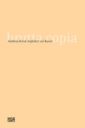 Cover: brutta copia - Hatje Cantz Verlag