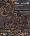 Cover: Holzschnitt - Hatje Cantz Verlag