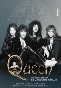 Abbildung von: Queen - Wie alles begann ... - Hannibal Verlag