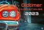 Bild: Oldtimer - OLDIES BUT GOLDIES - 2023 - Kalender DIN A2 - GP-Fever.de