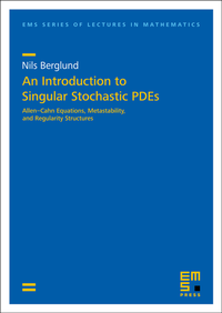 Enlarge image Cover: An Introduction to Singular Stochastic PDEs - EMS Press