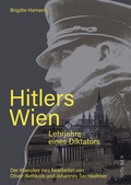 Cover: Hitlers Wien - Molden Verlag in Verlagsgruppe Styria GmbH &  Co. KG