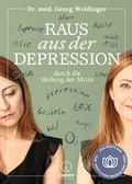 Cover: Raus aus der Depression durch die Heilung der Mitte - Kneipp Verlag in Verlagsgruppe Styria GmbH & Co. KG
