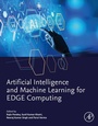 Cover: Artificial Intelligence and Machine Learning for EDGE Computing - Academic Press