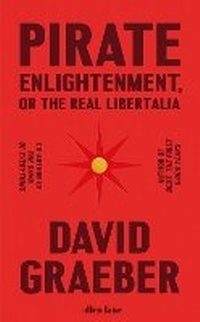 Enlarge image Cover: Pirate Enlightenment, or the Real Libertalia - Allen Lane