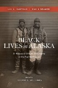 Cover: Black Lives in Alaska - University of Washington Press