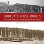 Cover: Skidegate House Models - University of Washington Press