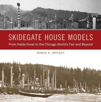 Enlarge image Cover: Skidegate House Models - University of Washington Press