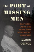 Cover: The Port of Missing Men - University of Washington Press