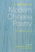 Cover: A Century of Modern Chinese Poetry - University of Washington Press
