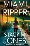 Cover: Miami Ripper - Stacy M. Jones