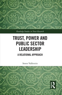 Abbildung von: Trust, Power and Public Sector Leadership - Routledge
