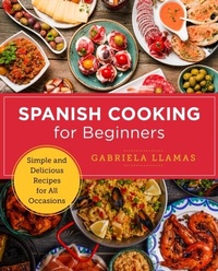 Abbildung von: Spanish Cooking for Beginners - New Shoe Press
