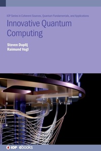 Enlarge image Cover: Innovative Quantum Computing - Institute of Physics Publishing