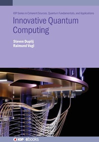 Enlarge image Cover: Innovative Quantum Computing - Institute of Physics Publishing