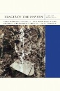Cover: Traces of the Unseen Volume 43 - Northwestern University Press