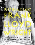 Cover: Rethinking Frank Lloyd Wright - University of Virginia Press