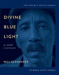 Cover: Divine Blue Light (For John Coltrane) - City Lights Publishers