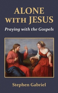 Abbildung von: Alone with Jesus - Moorings Press