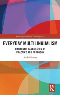Enlarge image Cover: Everyday Multilingualism - Routledge
