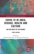 Cover: Covid-19 in India, Disease, Health and Culture - Routledge