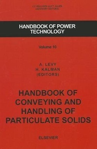 Enlarge image Cover: Handbook of Conveying and Handling of Particulate Solids: Volume 10 - Elsevier