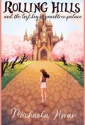 Cover: Rolling Hills and the Lost Key of Peachtree Palace - Michaela Horan