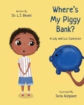 Cover: Where's My Piggy Bank? - IngramSpark
