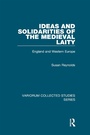 Cover: Ideas and Solidarities of the Medieval Laity - Routledge