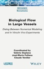 Cover: Biological Flow in Large Vessels - ISTE Ltd