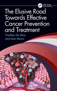 Abbildung von: The Elusive Road Towards Effective Cancer Prevention and Treatment - CRC Press