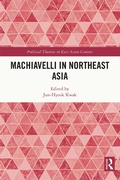 Bild: Machiavelli in Northeast Asia - Routledge
