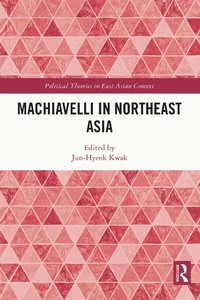 Bild: Machiavelli in Northeast Asia - Routledge