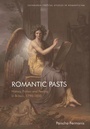 Cover: Romantic Pasts - Edinburgh University Press