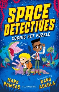 Abbildung von: Space Detectives: Cosmic Pet Puzzle - Bloomsbury Childrens Books