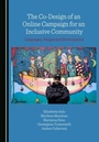 Cover: Co-Design of an Online Campaign for an Inclusive Community - Cambridge Scholars Publishing
