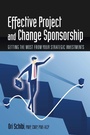 Cover: Effective Project and Change Sponsorship - J. Ross Publishing