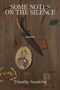 Cover: Some Notes on the Silence - Kelsay Books