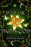 Cover: Into the Darkwood (The Darkwood Chronicles) - The Darkwood Chronicles