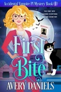 Cover: First Bite (Accidental Vampire PI, #1) - Blazing Sword Publishing, Ltd.