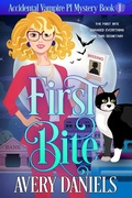Cover: First Bite (Accidental Vampire PI, #1) - Blazing Sword Publishing, Ltd.