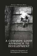 Cover: A Common Good Approach to Development - Open Book Publishers